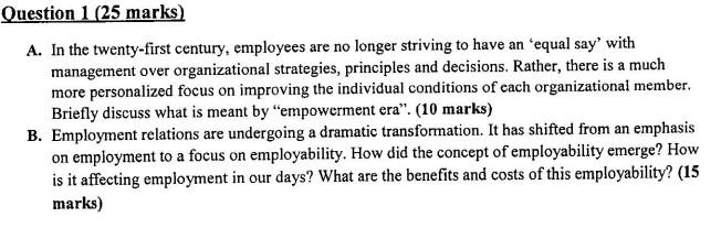 A. In the twenty-first century, employees are no