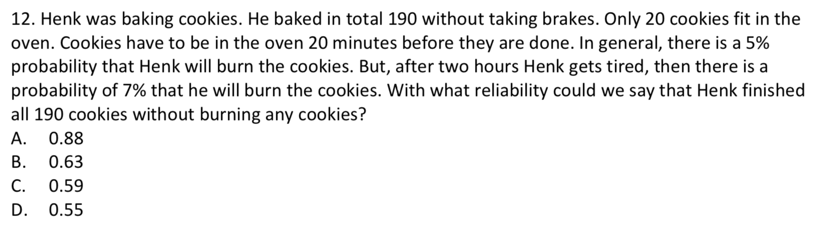 Answer is D. 0.55 and please explain why 12. Henk
