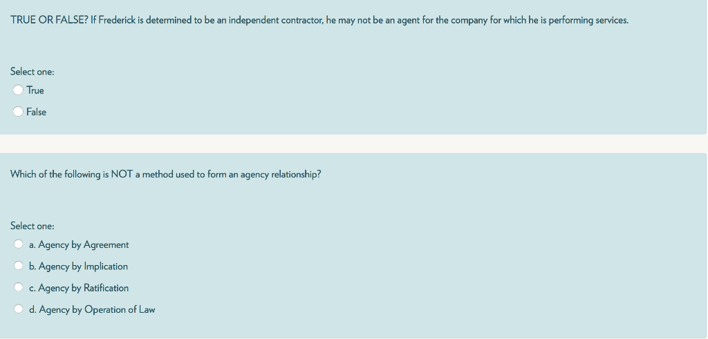 TRUE OR FALSE? If Frederick is determined to be