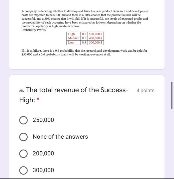 A company is deciding whether to develop and