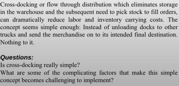 Cross-docking or flow through distribution which
