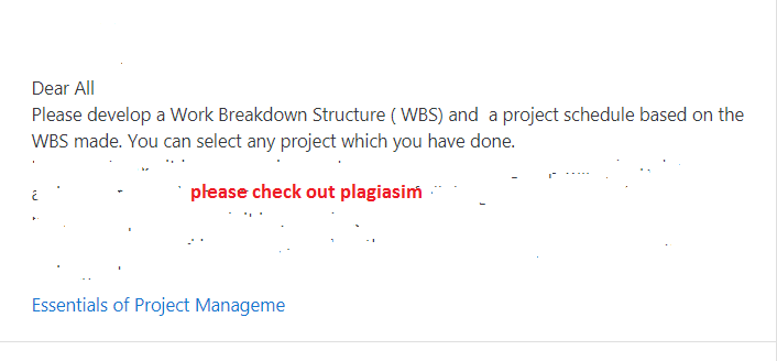 Dear All Please develop a Work Breakdown