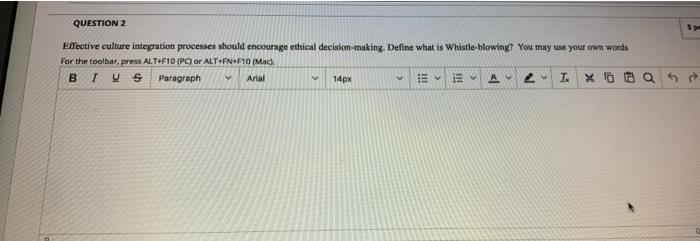 QUESTION 2 5 Effective culture integration