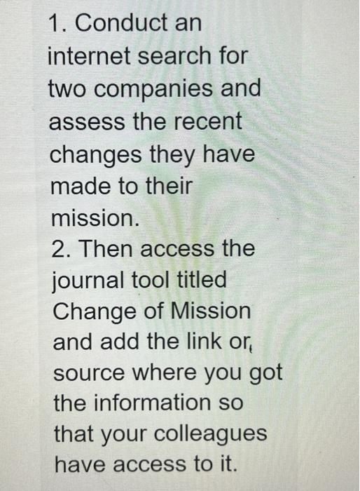 1. Conduct an internet search for two companies