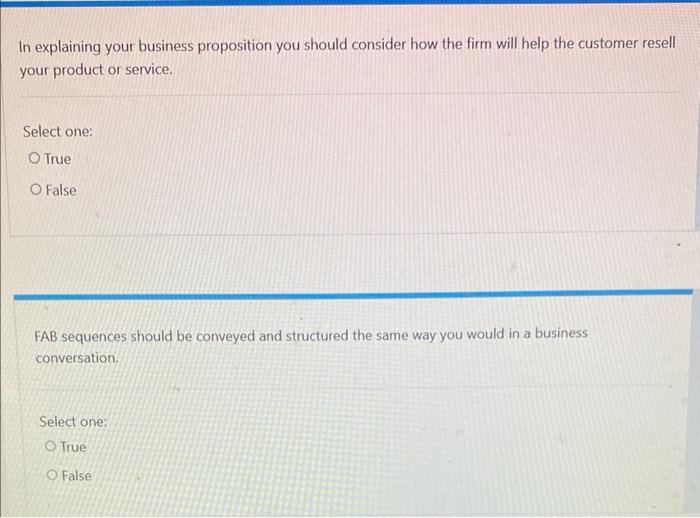TRUE/FALSE QUESTIONS ( PROFESSIONAL SELLING)