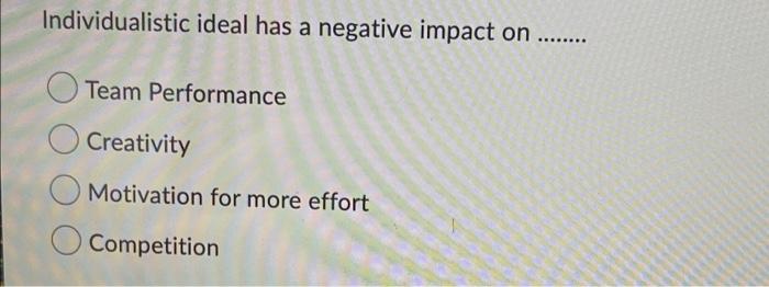 Individualistic ideal has a negative impact on