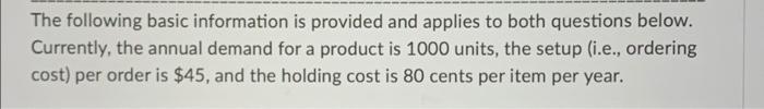 Start with the current EOQ using the basic