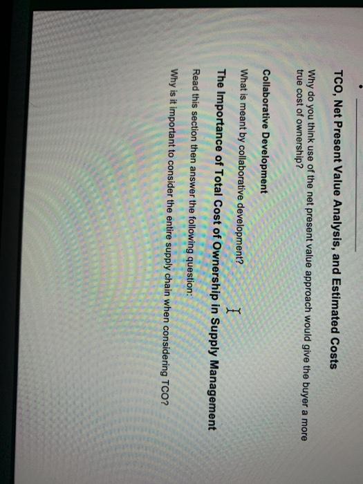 TCO, Net Present Value Analysis, and Estimated