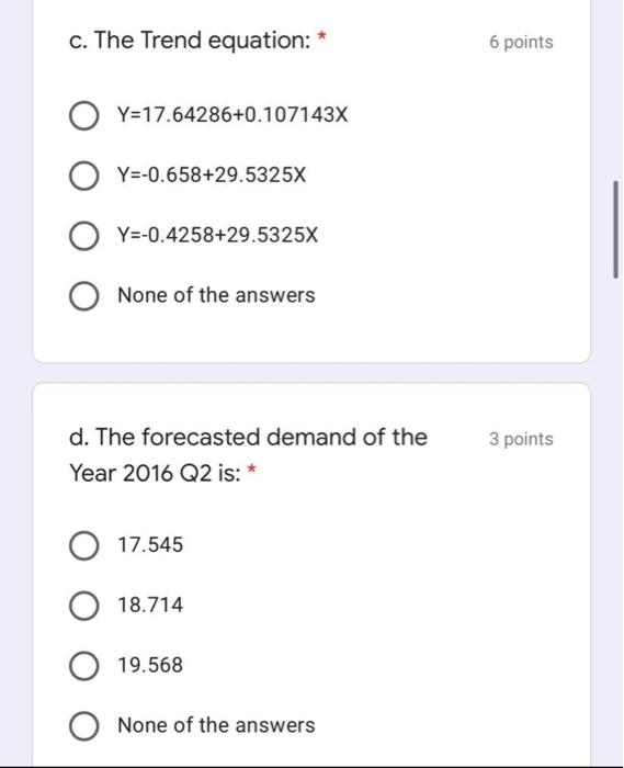 Use the Trend projection forecasting method to