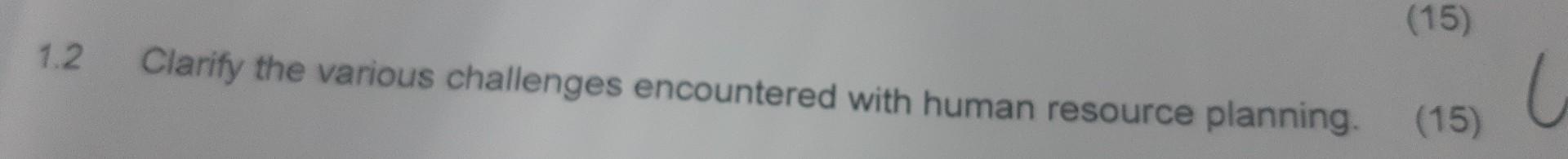 1.2 Clarify the various challenges encountered