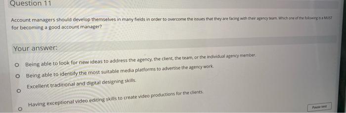 Question 11 Account managers should develop