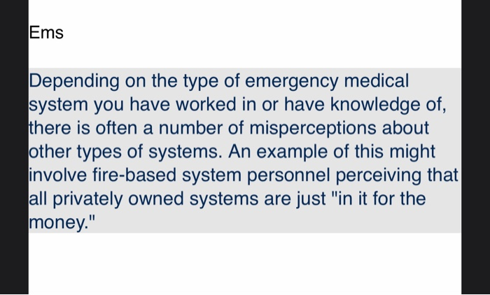 Ems Depending on the type of emergency medical