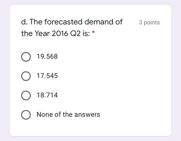 BMIS Use the Trend projection forecasting method