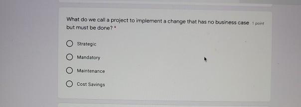 What do we call a project to implement a change