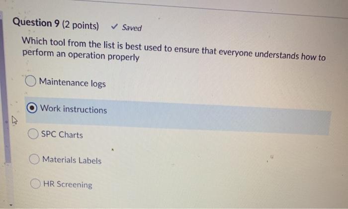 Question 9 (2 points) Saved Which tool from the