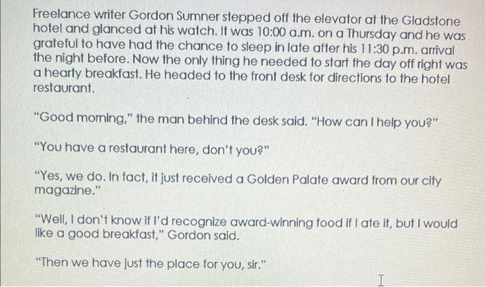 Freelance writer Gordon Sumner stepped off the