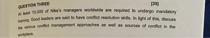 training. Good leaders are said to have conflict