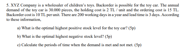 5. XYZ Company is a wholesaler of children's