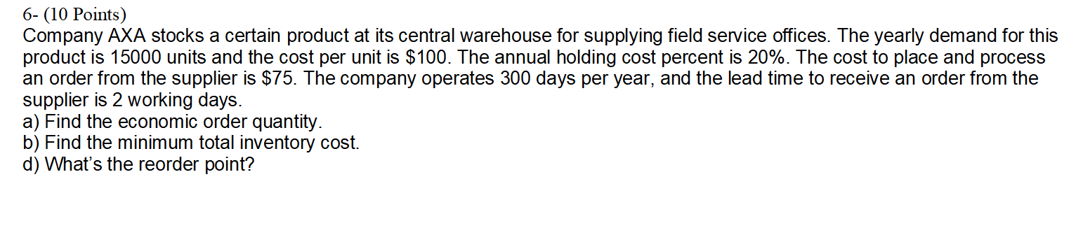 6-(10 Points) Company AXA stocks a certain