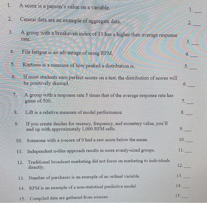 1. A score is a person's value on a variable. 1.