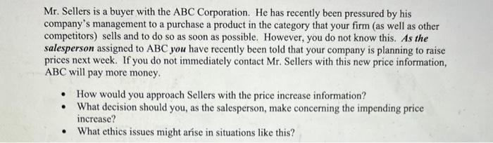 Mr. Sellers is a buyer with the ABC Corporation.