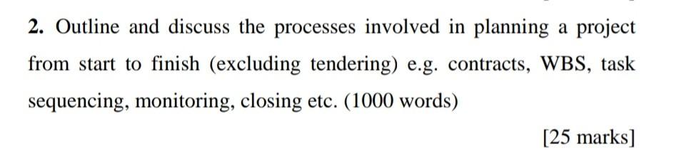 project management (typed answer please ) 2.