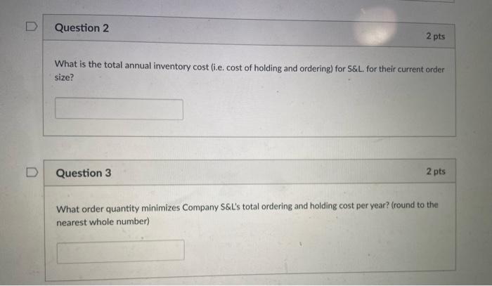 please solve and explain Question 1 2 pts S&L