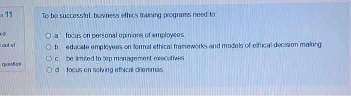 n 11 To be successful business ethics training