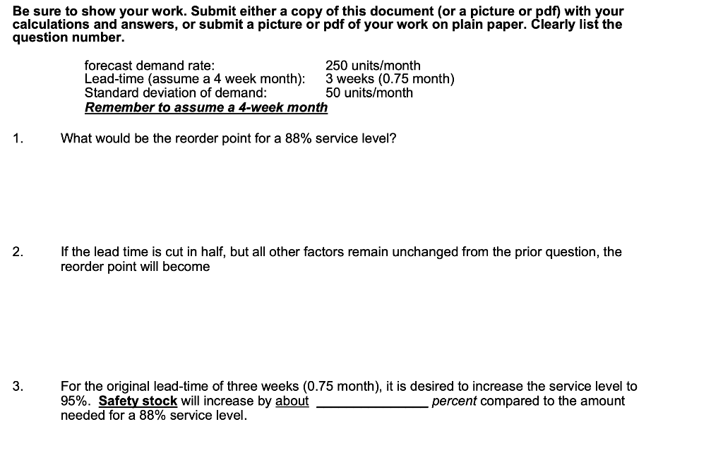 Be sure to show your work. Submit either a copy