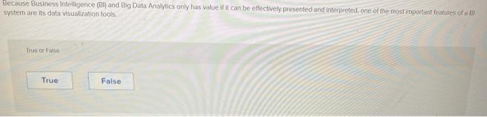 Because Business Intelligence (BS) and Big Data