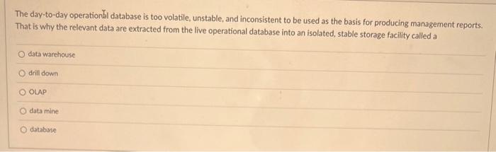 The day-to-day operationhl database is too