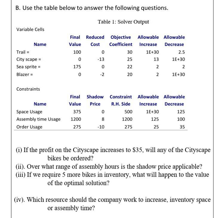 B. Use the table below to answer the following