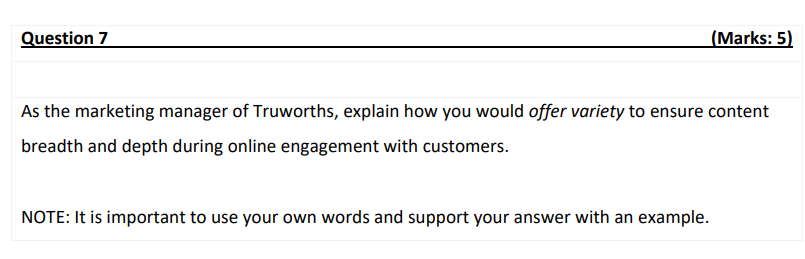 As the marketing manager of Truworths, explain