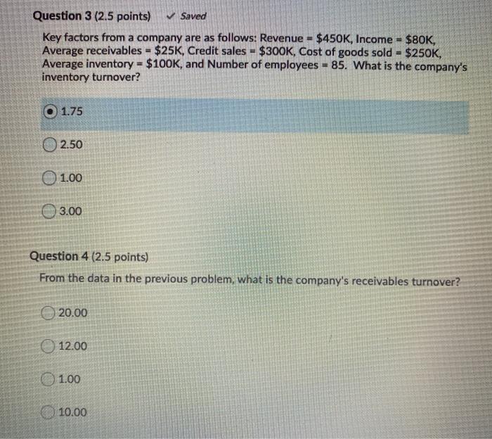 answer 3 &4 please Question 3 (2.5 points) Saved