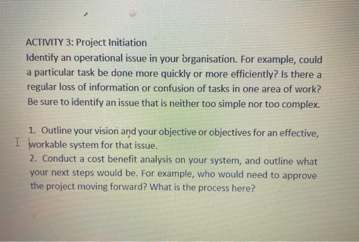 ACTIVITY 3: Project Initiation Identify an