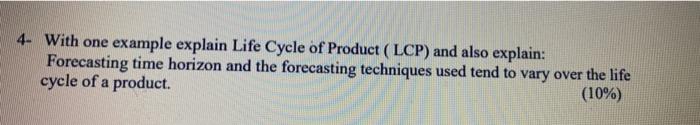 4- With one example explain Life Cycle of Product