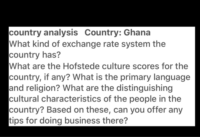 country analysis Country: Ghana What kind of