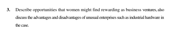 3. Describe opportunities that women might find