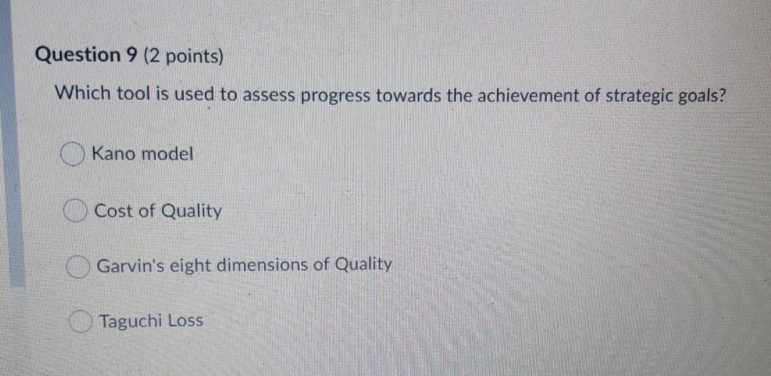 Question 9 (2 points) Which tool is used to
