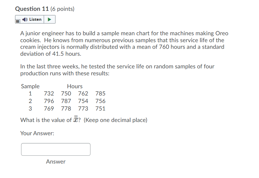 Question 11 (6 points) Listen A junior engineer