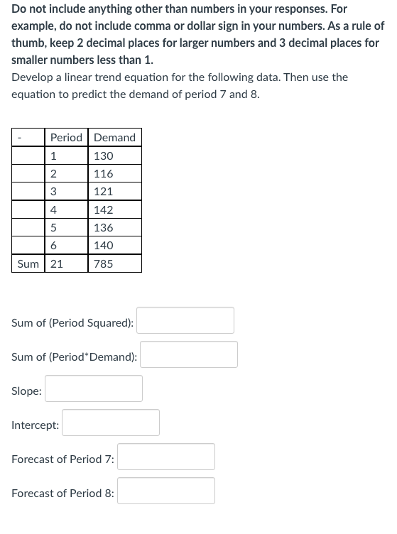 Do not include anything other than numbers in