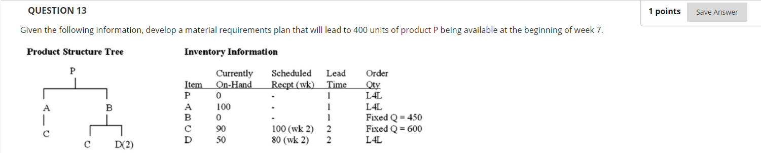 QUESTION 13 1 points Save Answer Given the