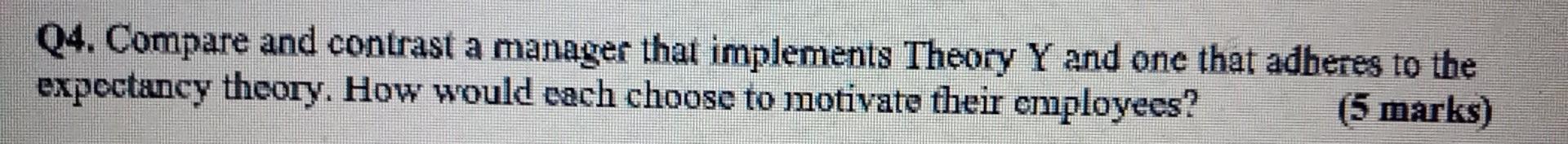 please answer me within an hour Q4. Compare and