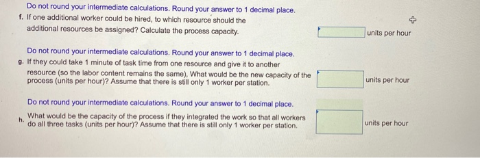 Do not round your intermediate calculations.