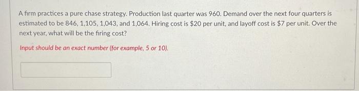 question 1 question 2 A firm practices a pure