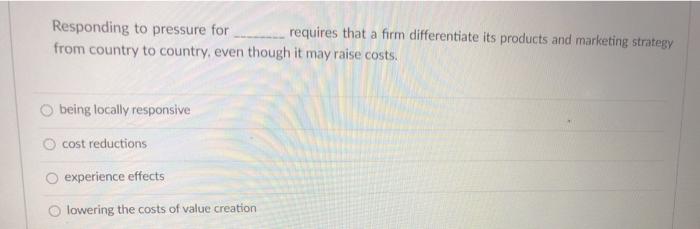 A strategic commitment can be easily reversed and