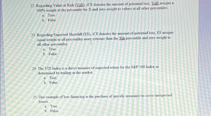 RISK MANAGEMENT! help out please! 22. Regarding