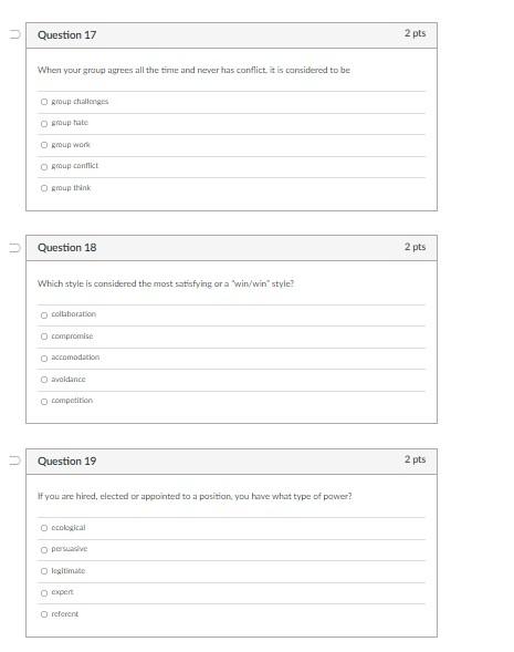 Question 17 When your group agrees all the time