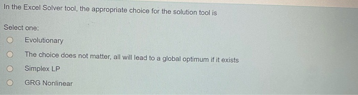 In the Excel Solver tool, the appropriate choice