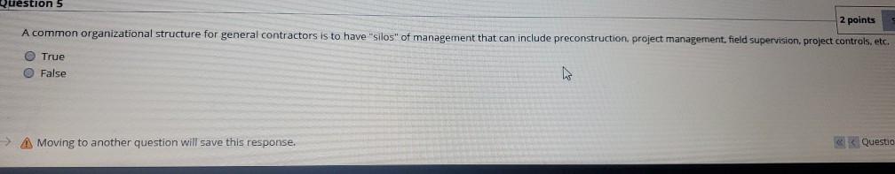 Question 5 2 points A common organizational